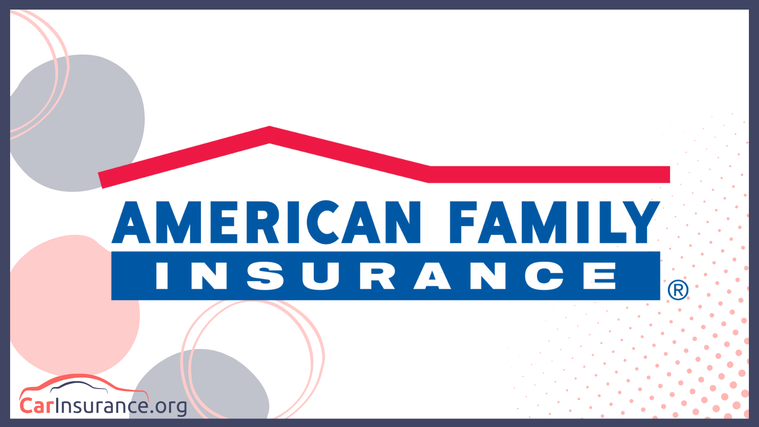 American Family: Best Car Insurance in Connecticut
