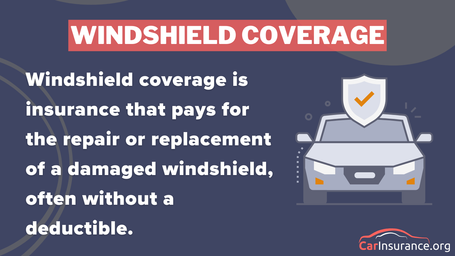 Windshield Coverage (Definition Card): best car insurance in Montana